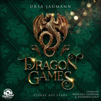 Dragon Games - Flügel aus Stahl