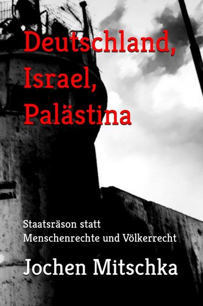 Deutschland, Israel, Palästina E-BOOK PDF
