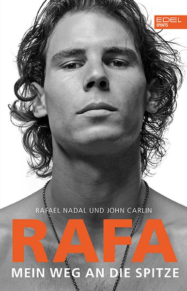 Rafa – Mein Weg an die Spitze