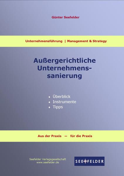 Außergerichtliche Unternehmenssanierung