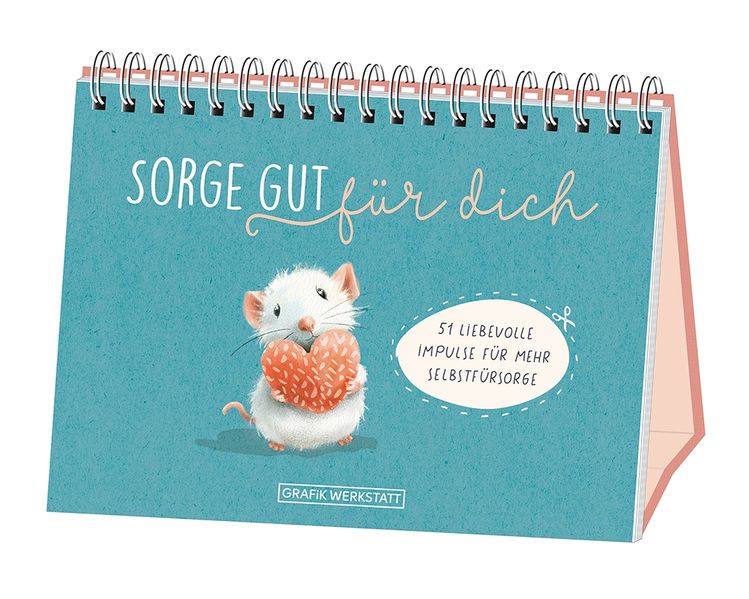 Sorge gut für dich