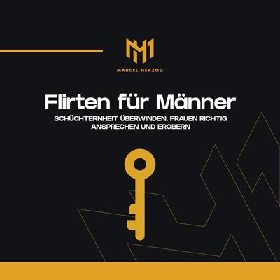 Flirten für Männer