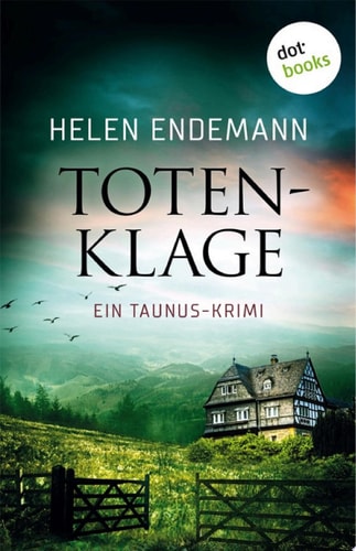 Totenklage: Ein Taunus-Krimi – Ein Fall für Pfarrer Henry 3 | Regio-Spannung aus Hessen