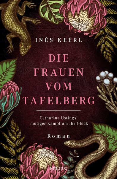 Die Frauen vom Tafelberg. Catharina Ustings' mutiger Kampf um ihr Glück