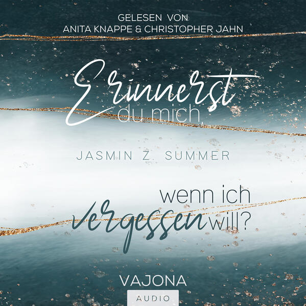 Erinnerst du mich, wenn ich vergessen will? (WENN - Reihe 1)