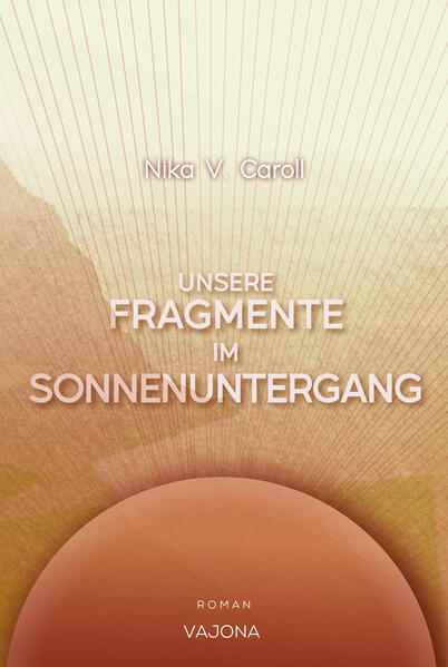 Unsere Fragmente im Sonnenuntergang
