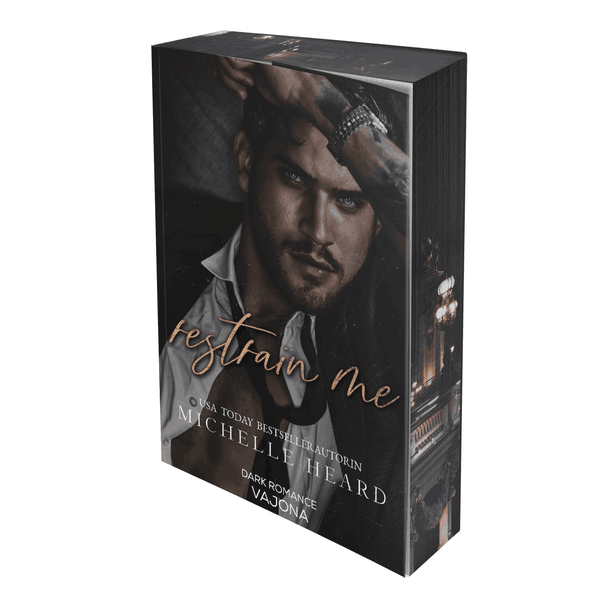 Restrain Me (St. Monarch's 4)