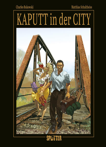 Kaputt in der City (limitierte Vorzugsausgabe)