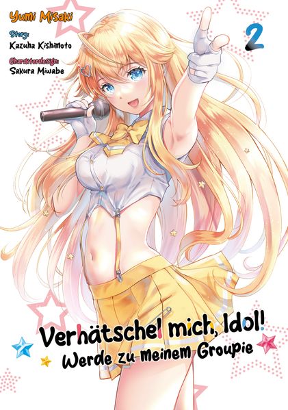 Verhätschel mich, Idol! – Werde zu meinem Groupie – Band 02