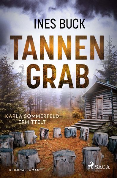 Tannengrab - Karla Sommerfeld ermittelt