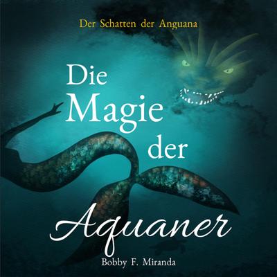 Der Schatten der Anguana