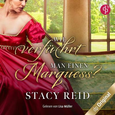 Wie verführt man einen Marquess?
