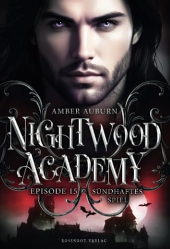 Nightwood Academy, Episode 15 - Sündhaftes Spiel: Romantasy-Serie