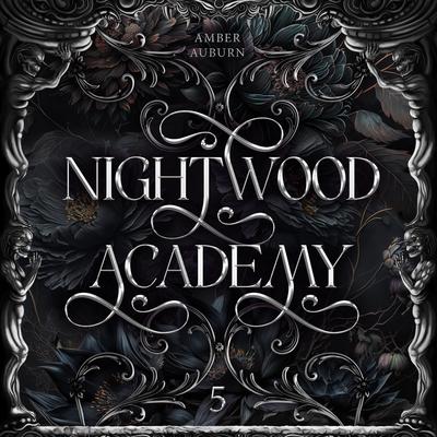 Nightwood Academy 5