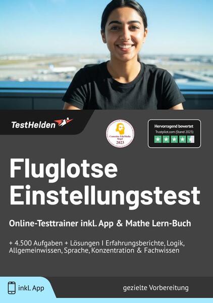 Fluglotse Einstellungstest: Online-Testtrainer inkl. App & Mathe Lern-Buch | + 4.500 Aufgaben + Lösungen I Erfahrungsberichte, Logik, Allgemeinwissen, Sprache, Konzentration & Fachwissen