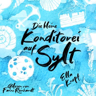 Die kleine Konditorei auf Sylt