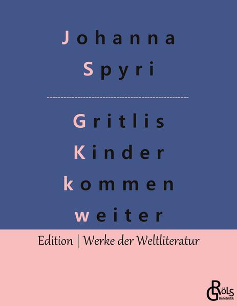 Gritlis Kinder kommen weiter