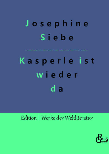 Kasperle ist wieder da
