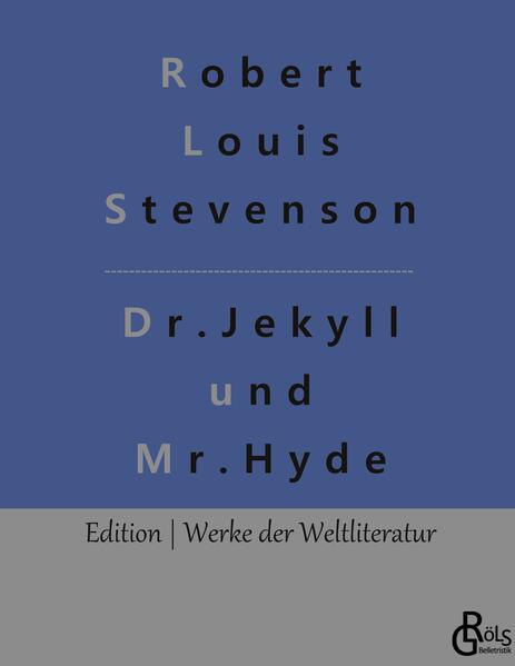 Der seltsame Fall des Dr. Jekyll und des Mr. Hyde