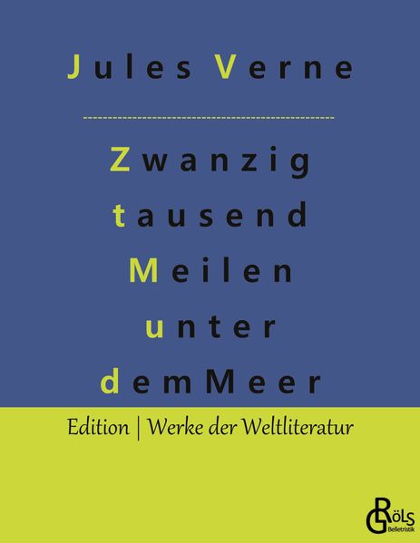 Zwanzig tausend Meilen unter dem Meer