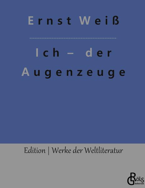 Ich – der Augenzeuge