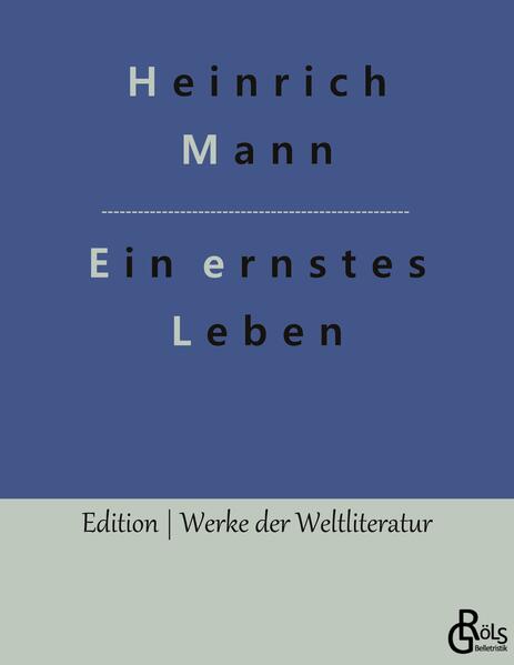 Ein ernstes Leben