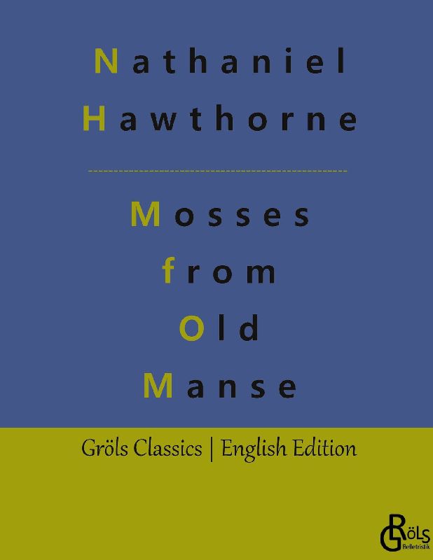 Mosses from an Old Manse
