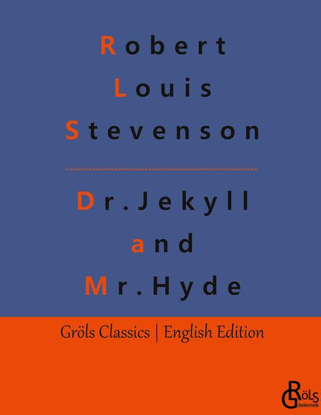 The Strange Case Of Dr. Jekyll And Mr. Hyde