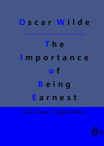 The Importance of Being Earnest