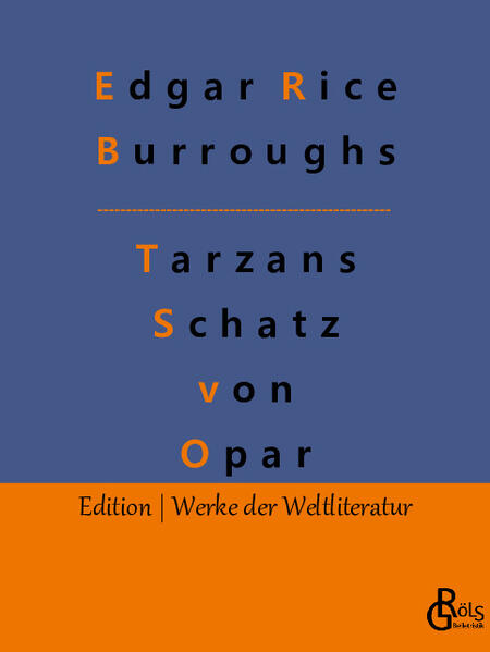 Tarzans Schatz von Opar