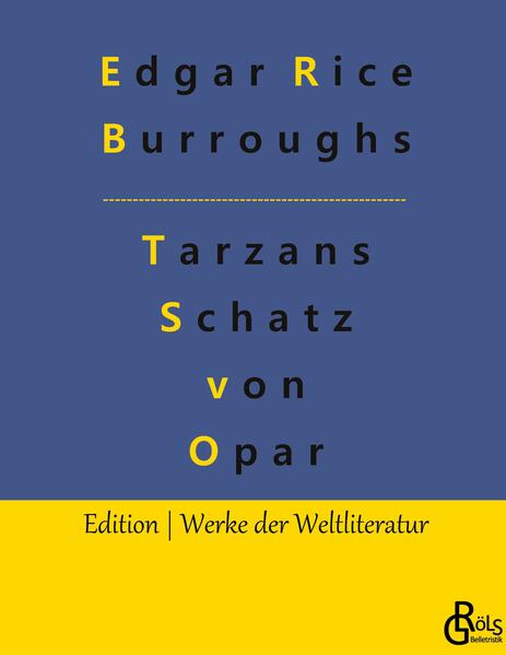 Tarzans Schatz von Opar