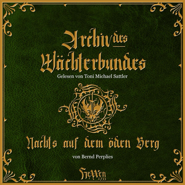 Archiv des Wächterbundes / HeXXen 1733