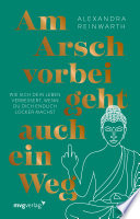 Am Arsch vorbei geht auch ein Weg – Special Edition 