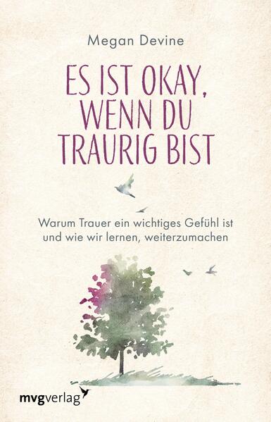 Es ist okay, wenn du traurig bist