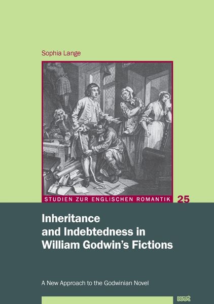 Inheritance and Indebtedness in William Godwin’s Fictions