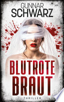 Blutrote Braut (Thriller)