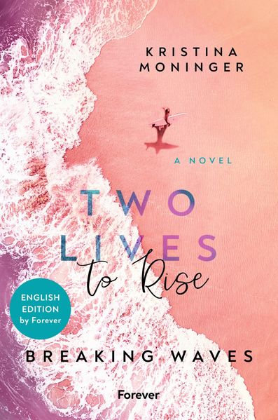 Two Lives to Rise: English Edition (Breaking Waves 2)