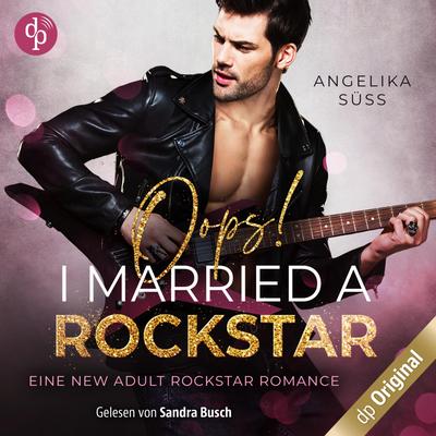 Oops! I married a Rockstar