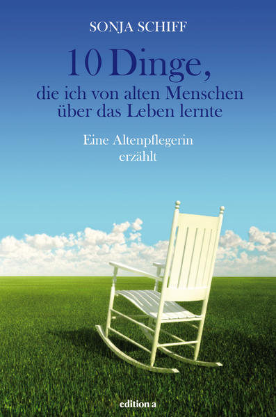 10 Dinge, die ich von alten Menschen über das Leben lernte