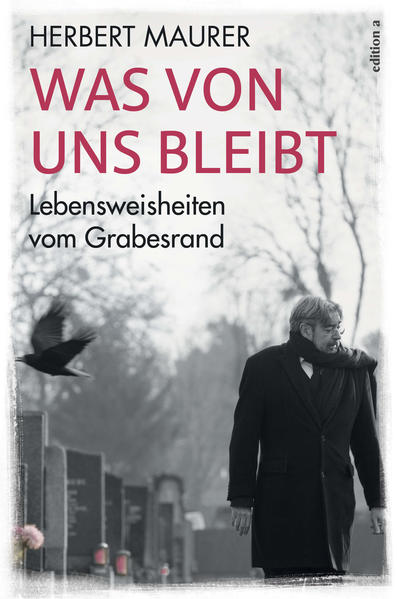 Was von uns bleibt