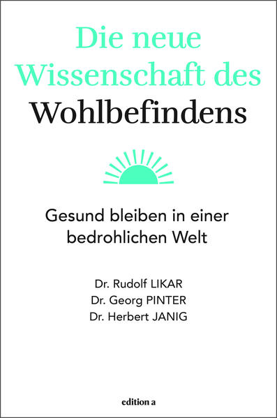 Die neue Wissenschaft des Wohlbefindens