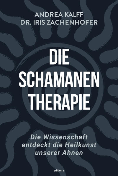 Die Schamanen-Therapie