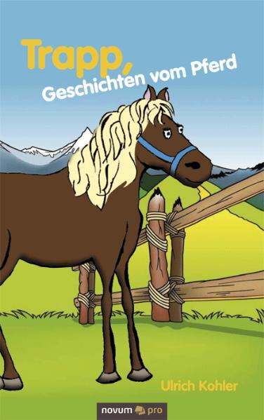 Trapp, Geschichten vom Pferd