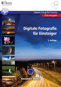 Digitale Fotografie für Einsteiger 4-färbig
