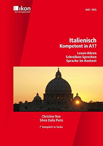 Italienisch Kompetent in A1? ohne Audio-CD komplett in Farbe