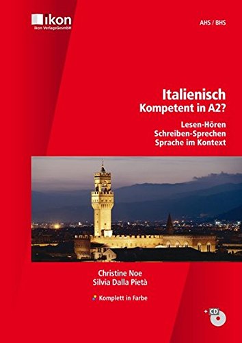 Italienisch Kompetent in A2? mit MP3-CD komplett in Farbe