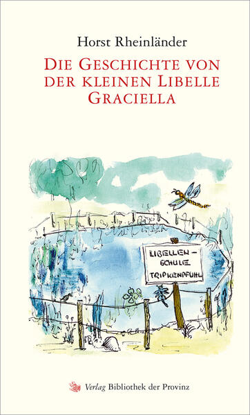 Die Geschichte von der kleinen Libelle Graciella