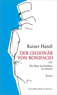 Der Legionär von Bonifacio