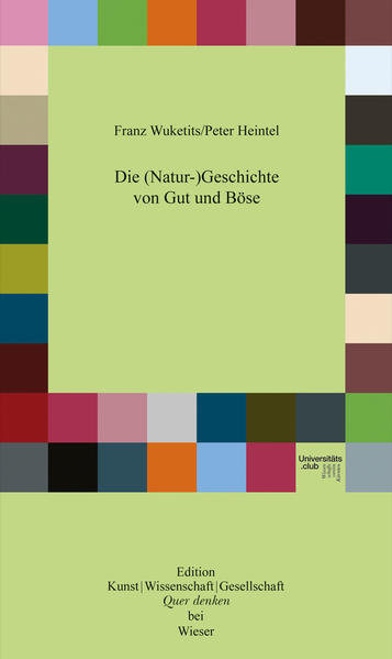 Die (Natur-)Geschichte von Gut und Böse