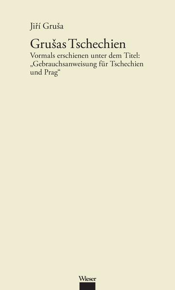 Werkausgabe Jiří Gruša / Grušas Tschechien